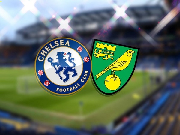 Nhận định Chelsea vs Norwich 02h15, 15/07 - Ngoại Hạng Anh