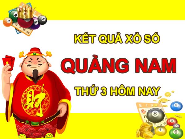 Dự đoán XSQNM 8/6/2021 chốt xổ số số đẹp Quảng Nam