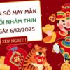 Con số gia tăng tài lộc tuổi Nhâm Thìn ngày 6/12/2025